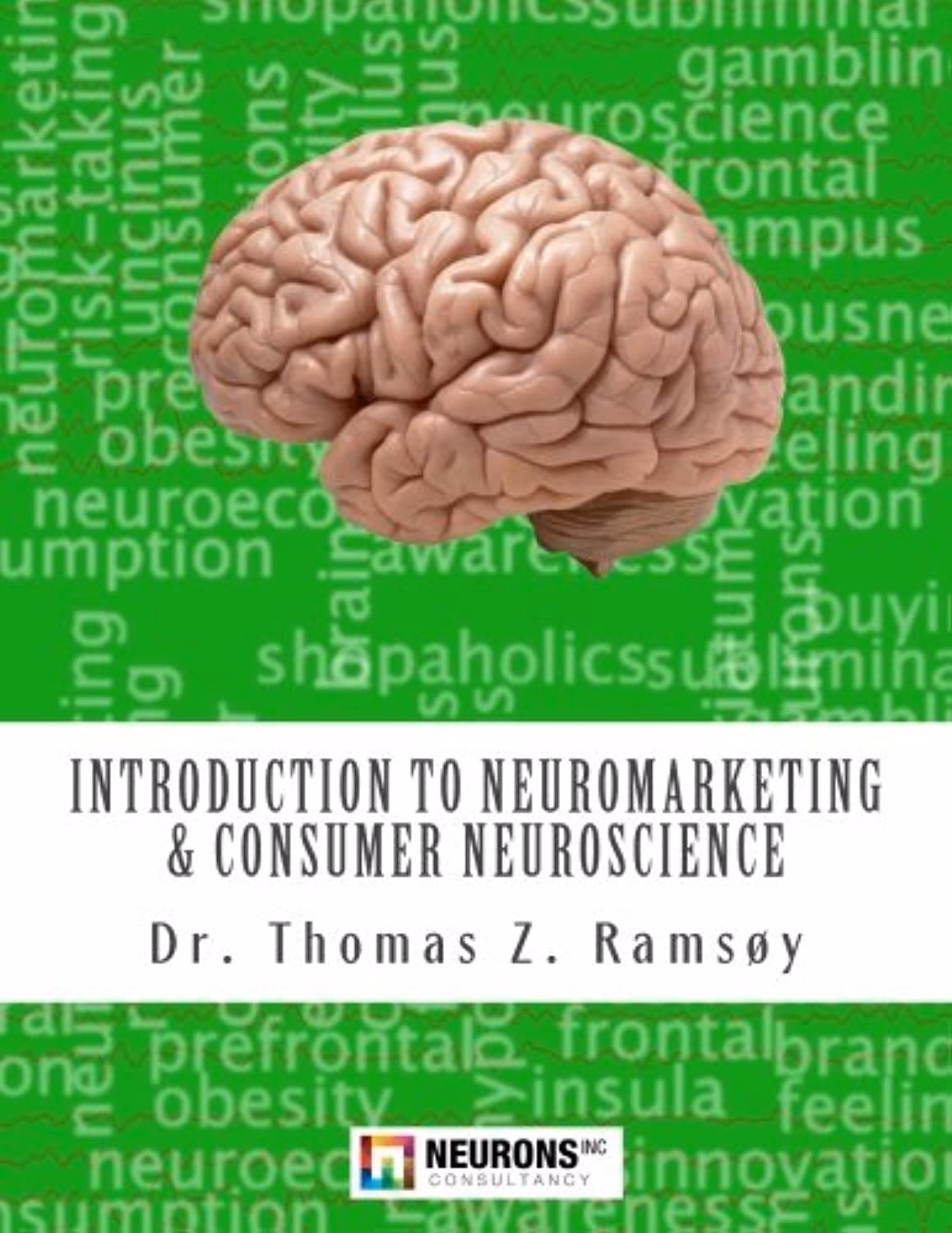 What three 3 areas are studied with neuromarketing?