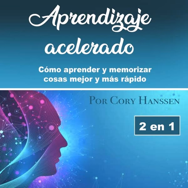 ¿Qué es un aprendizaje acelerado?