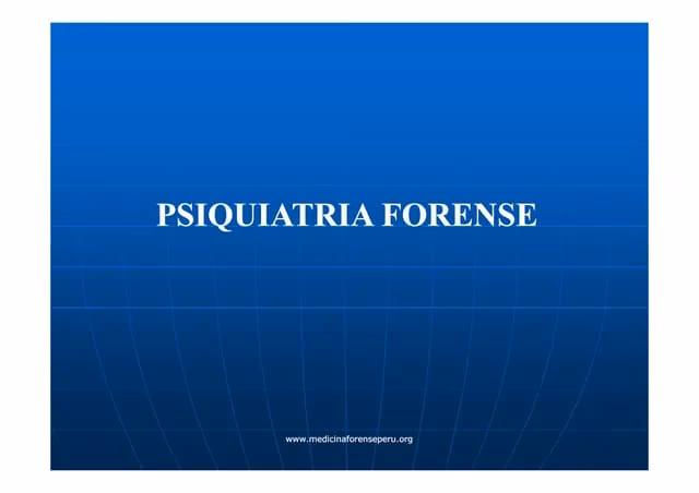 ¿Qué es la psiquiatría forense ppt?
