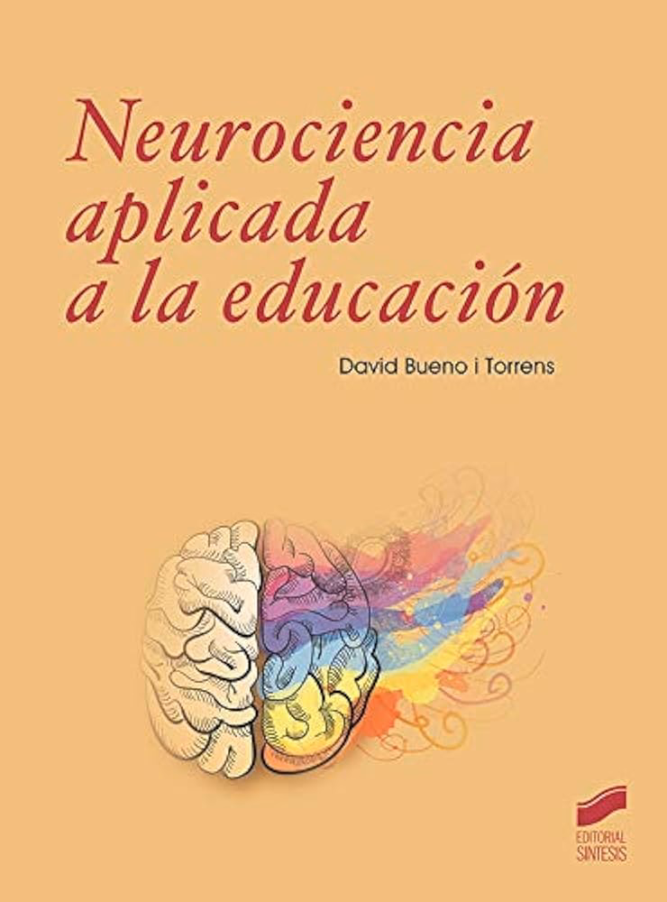 ¿Qué dice David Bueno sobre la neuroeducación?