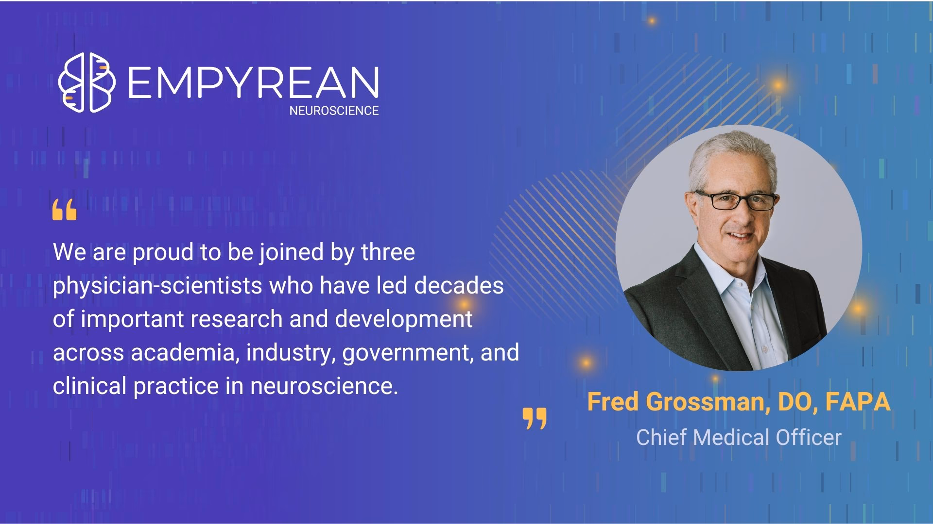 Who is the CEO of Empyrean Neuroscience?