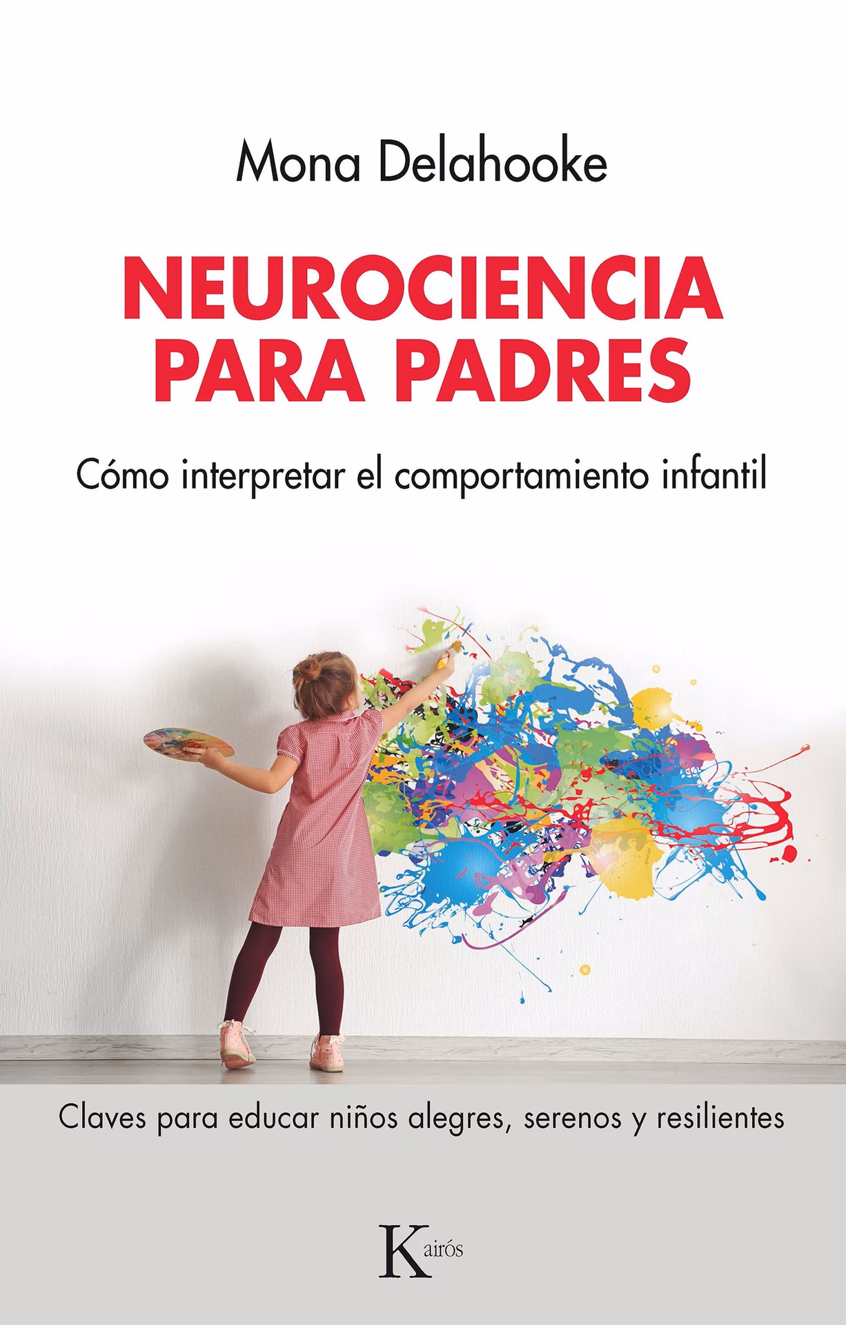 ¿Cómo se aplica la neurociencia a los niños de 0 a 6 años?