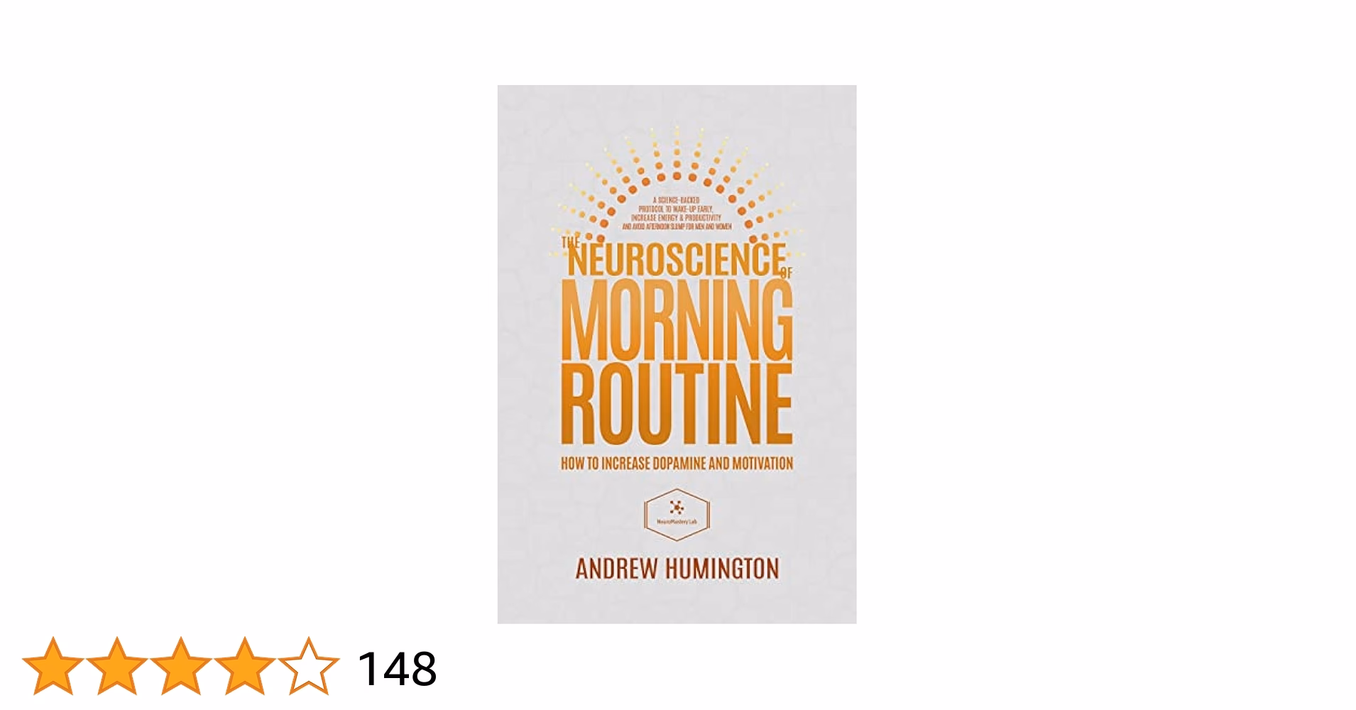 What is the science behind Andrew Huberman's morning routine?