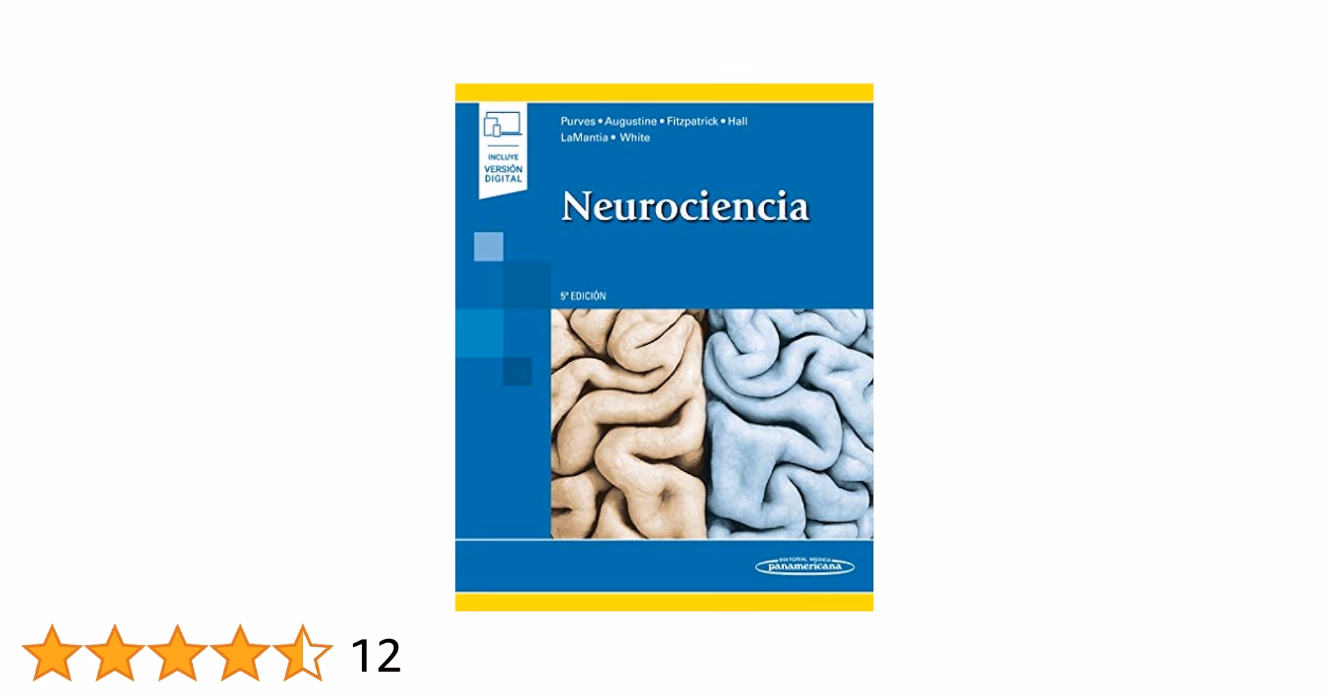 ¿Quién escribió la segunda edición de Neurociencia?