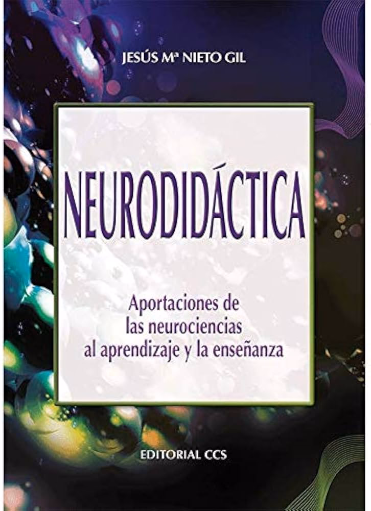 ¿Cuáles son las aportaciones de la neurodidáctica al proceso de aprendizaje y enseñanza?