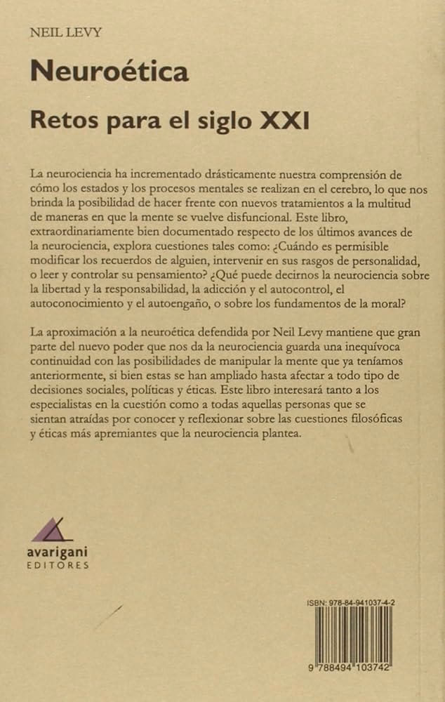 ¿Cuál es la historia de la neuroética?