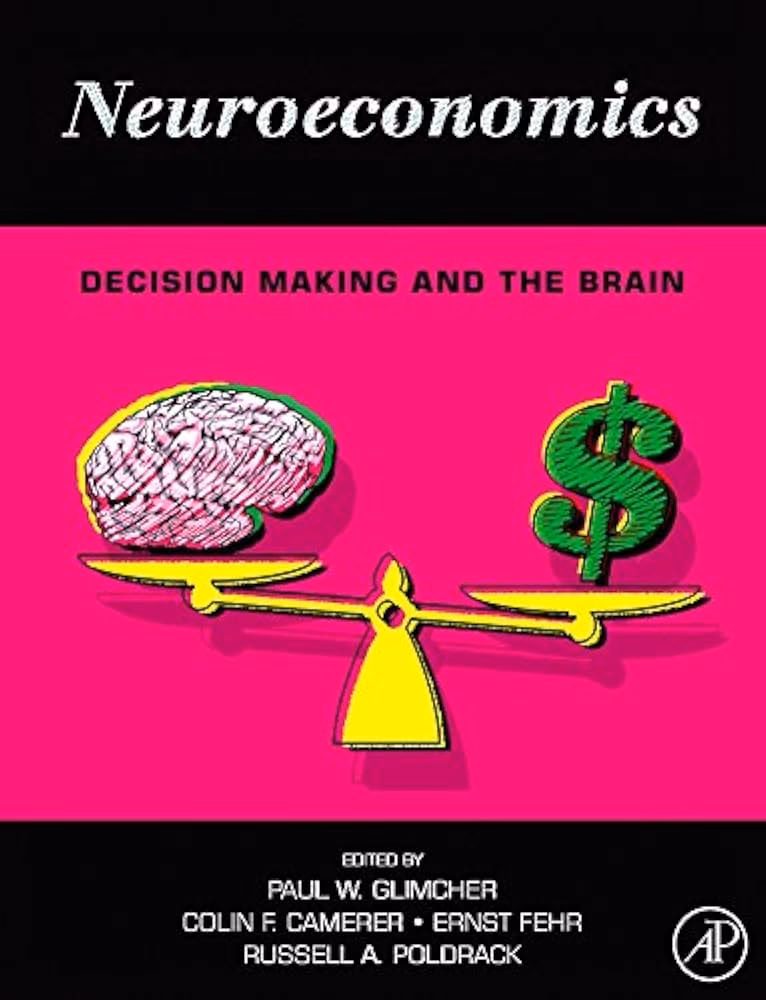 What is the neuroeconomic model of decision-making?